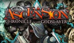 Ascension: Chronicle of the godslayer