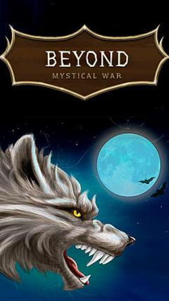 Beyond: Mystical war