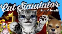 Cat simulator and friends!