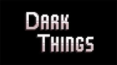 Dark things: Pilot version