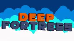 Deep fortress