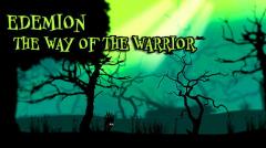 Edemion: The way of the warrior