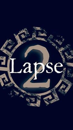 Lapse 2: Before zero
