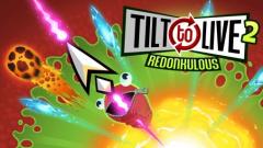 Tilt to live 2: Redonkulous