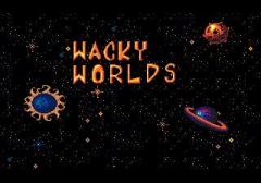 Wacky worlds