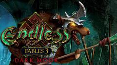 Endless fables 3: Dark moor