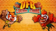 UFB lucha libre: Ultimate mexican fighting