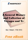 A General History and Collection of Voyages and Travels - Volume 09 for MobiPocket Reader