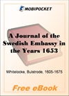 A Journal of the Swedish Embassy in the Years 1653 and 1654, Vol II for MobiPocket Reader
