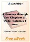 A Journey through the Kingdom of Oude, Volumes I & II for MobiPocket Reader