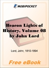 Beacon Lights of History, Volume 08 Great Rulers for MobiPocket Reader