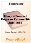 Diary of Samuel Pepys - Volume 36 for MobiPocket Reader