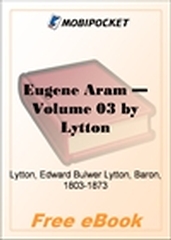 Eugene Aram, Volume 3 for MobiPocket Reader