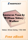 Gustavus Vasa and other poems for MobiPocket Reader