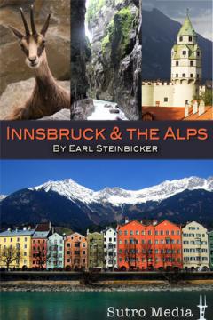 Innsbruck Travel: the City & the Alps