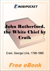 John Rutherford, the White Chief for MobiPocket Reader