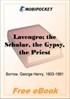 Lavengro; the Scholar, the Gypsy, the Priest for MobiPocket Reader