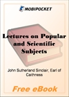 Lectures on Popular and Scientific Subjects for MobiPocket Reader