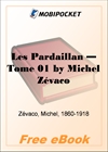 Les Pardaillan - Tome 01 for MobiPocket Reader