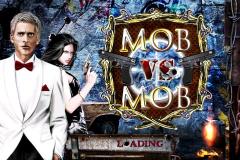 Mob vs Mob