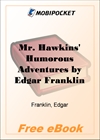 Mr. Hawkins' Humorous Adventures for MobiPocket Reader