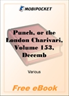 Punch, or the London Charivari, Volume 153, December 12, 1917 for MobiPocket Reader