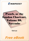 Punch, or the London Charivari, Volume 99, November 8, 1890 for MobiPocket Reader