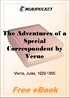 The Adventures of a Special Correspondent for MobiPocket Reader