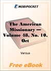 The American Missionary - Volume 48, No. 10, October, 1894 for MobiPocket Reader