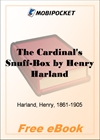 The Cardinal's Snuff-Box for MobiPocket Reader