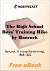 The High School Boys' Training Hike for MobiPocket Reader