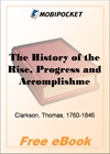 The History of the Rise, Progress and Accomplishment of the Abolition of the African Slave Trade, Volume II for MobiPocket
