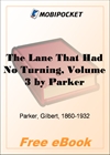 The Lane That Had No Turning, Volume 3 for MobiPocket Reader