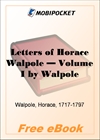 The Letters of Horace Walpole, Earl of Orford - Volume 1 for MobiPocket Reader