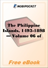 The Philippine Islands, 1493-1898 - Volume 06 for MobiPocket Reader