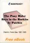 The Pony Rider Boys in the Rockies for MobiPocket Reader