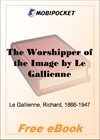 The Worshipper of the Image for MobiPocket Reader