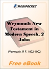 Weymouth New Testament in Modern Speech, 2 John for MobiPocket Reader