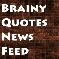 Brainy Quote News Feed