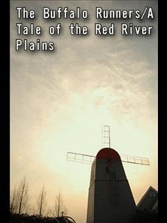The Buffalo Runners/A Tale of the Red River Plains (ebook)