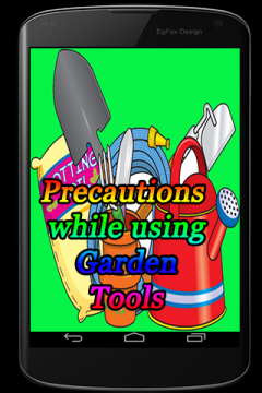 Precautions while using Garden Tools