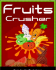 Fruits Crusher