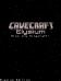 Cavecraft: Elysium edition