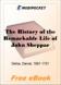 The History of the Remarkable Life of John Sheppard for MobiPocket Reader