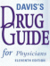 Davis's Drug Guide for Physicians with Integrated Calculators