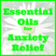Essential Oils for Anxiety Relief