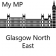 Glasgow North East - My MP