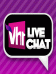 VH1 Watch and Discuss Live Chat