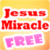 Jesus Miracle FREE
