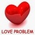 Love problems and get through